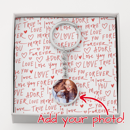 Love Keychain - Custom Photo and Message